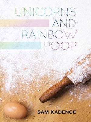 Unicorns and Rainbow Poop - ebook